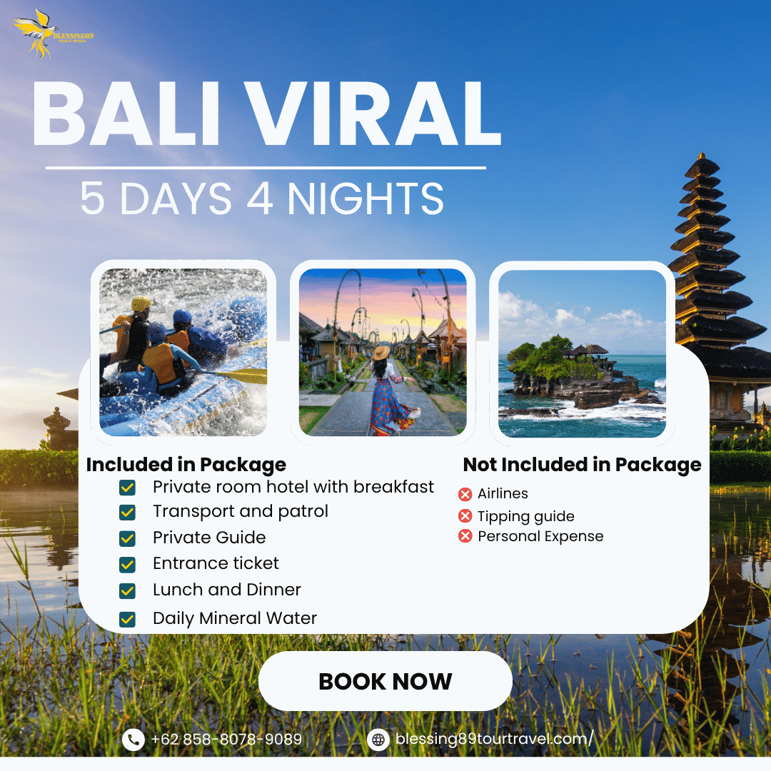 5 Days 4 Nights - BALI VIRAL PACKAGE